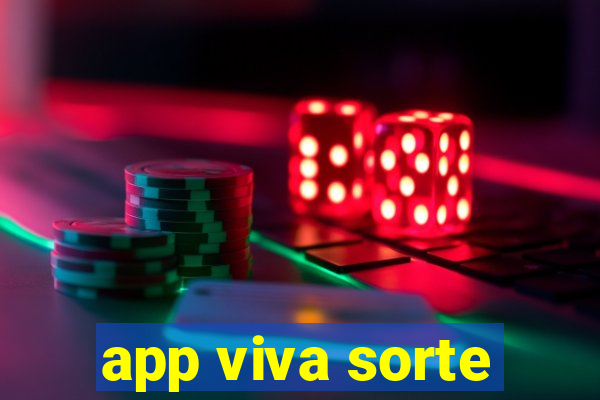 app viva sorte